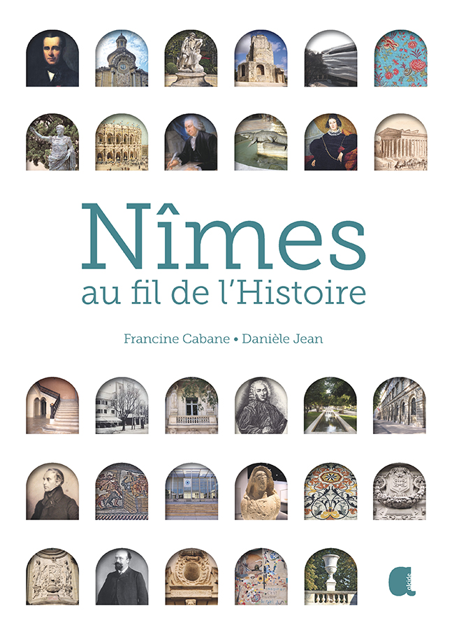 Nîmes au fil de l'Histoire