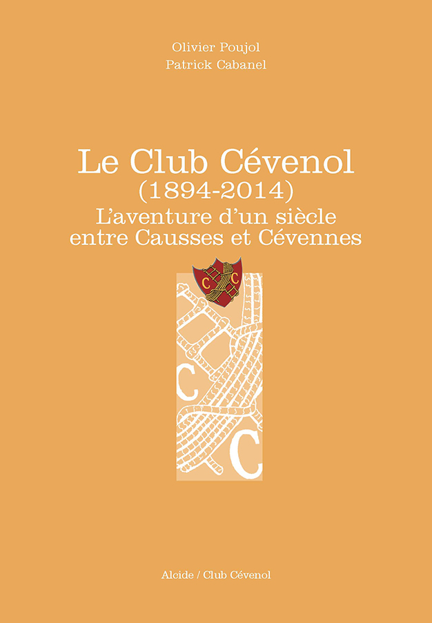 Le Club Cévenol (1894-2014)