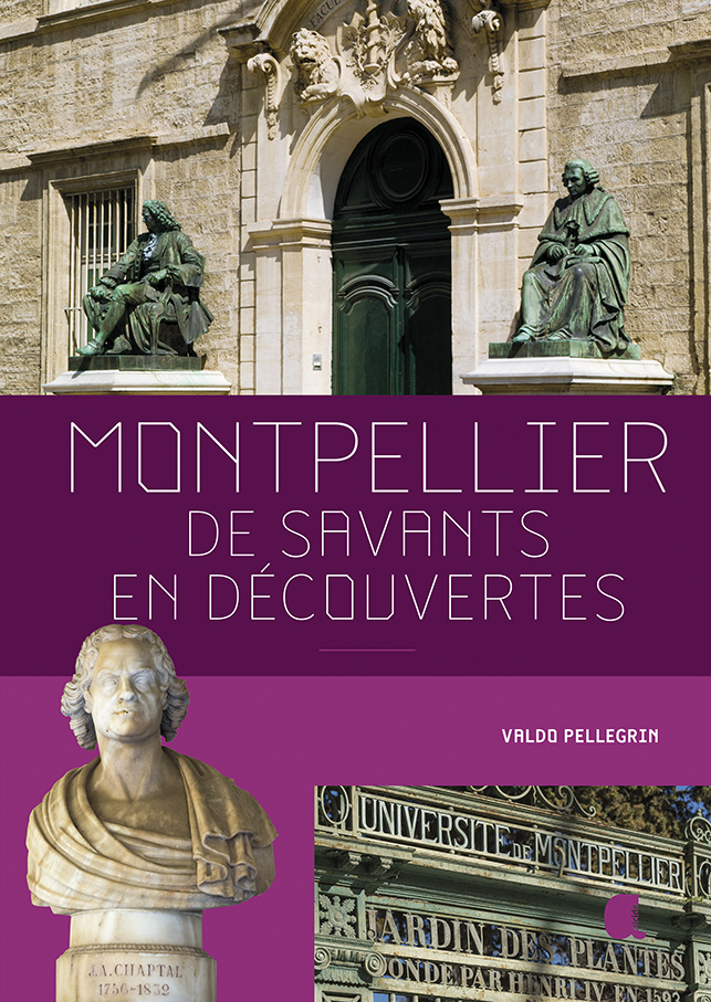 Montpellier de savants en découvertes