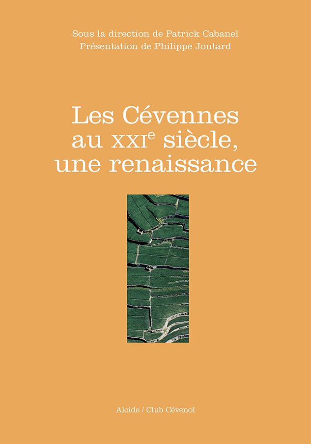 Les Cévennes au XXIe siècle, une renaissance