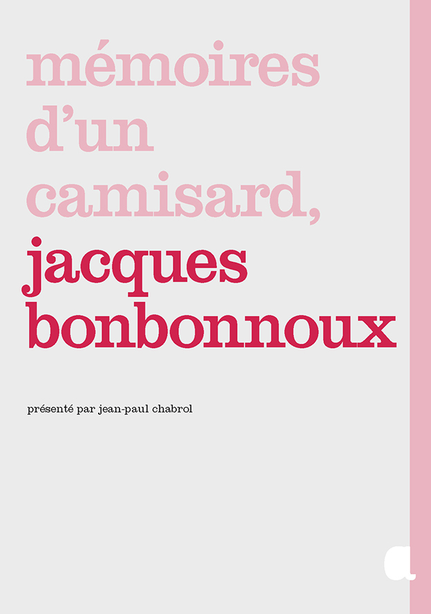 Mémoires d'un Camisard, Jacques Bonbonnoux