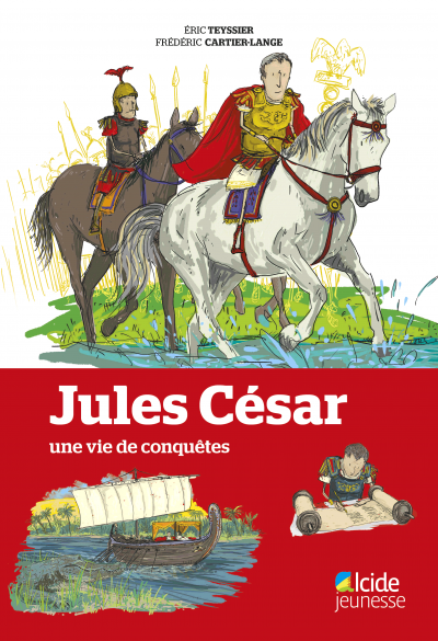 Jules César, une vie de conquêtes